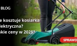 Ile prądu zużywa kosiarka elektryczna? Sprawdź koszty!