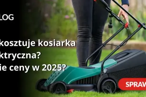 Ile prądu zużywa kosiarka elektryczna? Sprawdź koszty!